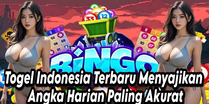 Togel Indonesia Terbaru Menyajikan Angka Harian Paling Akurat