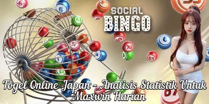 Togel Online Japan – Analisis Statistik untuk Maxwin Harian