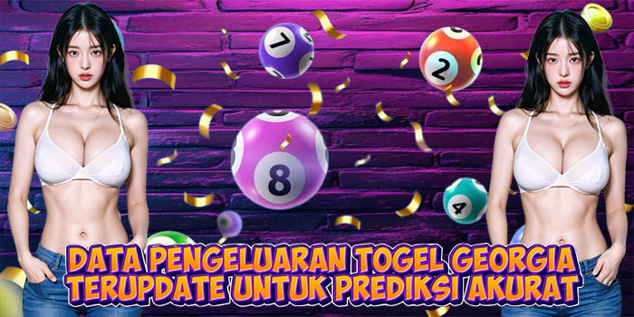 Data Pengeluaran Togel Georgia Terupdate Untuk Prediksi Akurat Data Pengeluaran Togel Georgia Terupdate Untuk Prediksi Akurat